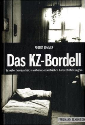 Published, 2009; [Concentration Camp Bordello: Sexual Forced Labor]